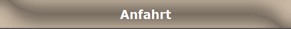 Anfahrt